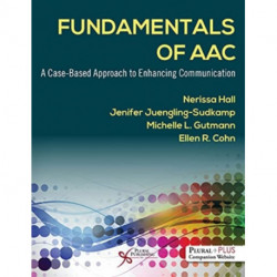 Fundamentals of AAC: A Case-Based Approach to Enhancing Communication