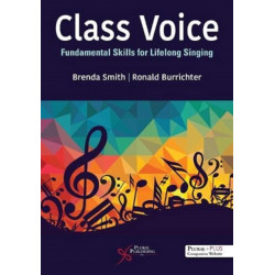 Class Voice: Fundamental Skills for Lifelong Singing