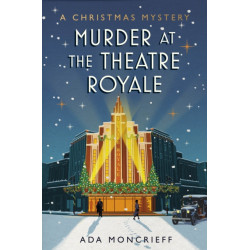 A Murder at the Theatre Royale: The perfect murder mystery