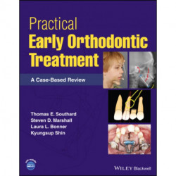 Practical Early Orthodontic Treatment: A Case-Based Review