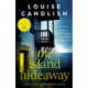 The Island Hideaway: The unforgettable debut novel from the Sunday Times bestselling author of Our House