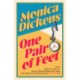 One Pair of Feet: 'I envy anyone yet to discover the joy of Monica Dickens ... she's blissfully funny' Nina Stibbe