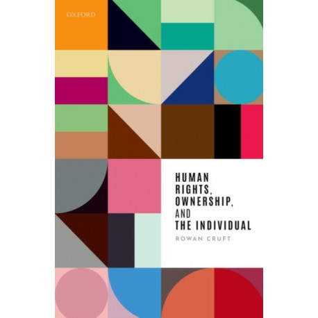 Human Rights, Ownership, and the Individual