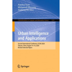 Urban Intelligence and Applications: Second International Conference, ICUIA 2020, Taiyuan, China, August 14–16, 2020, Revised Selected Papers