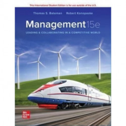 Management: Leading & Collaborating in a Competitive World ISE