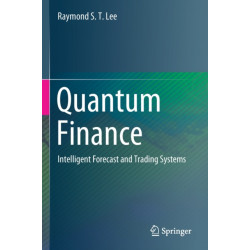 Quantum Finance: Intelligent Forecast and Trading Systems