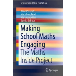 Making School Maths Engaging: The Maths Inside Project