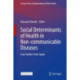 Social Determinants of Health in Non-communicable Diseases: Case Studies from Japan