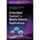 Embedded Control for Mobile Robotic Applications