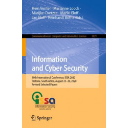 Information and Cyber Security: 19th International Conference, ISSA 2020, Pretoria, South Africa, August 25–26, 2020, Revised Selected Papers