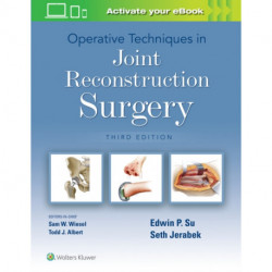 Operative Techniques in Joint Reconstruction Surgery