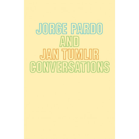 Jorge Pardo & Jan Tumlir: Conversations