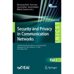 Security and Privacy in Communication Networks: 16th EAI International Conference, SecureComm 2020, Washington, DC, USA, October 21-23, 2020, Proceedings, Part II
