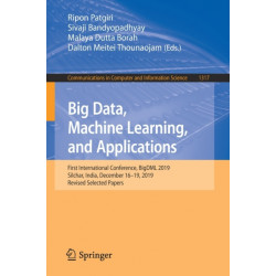 Big Data, Machine Learning, and Applications: First International Conference, BigDML 2019, Silchar, India, December 16–19, 2019, Revised Selected Papers
