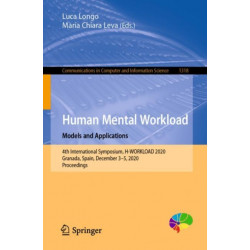 Human Mental Workload: Models and Applications: 4th International Symposium, H-WORKLOAD 2020, Granada, Spain, December 3–5, 2020, Proceedings