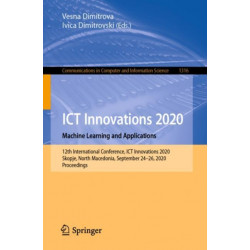 ICT Innovations 2020. Machine Learning and Applications: 12th International Conference, ICT Innovations 2020, Skopje, North Macedonia, September 24–26, 2020, Proceedings