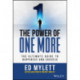 The Power of One More: The Ultimate Guide to Happiness and Success