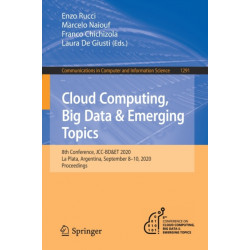 Cloud Computing, Big Data & Emerging Topics: 8th Conference, JCC-BD&ET 2020, La Plata, Argentina, September 8-10, 2020, Proceedings
