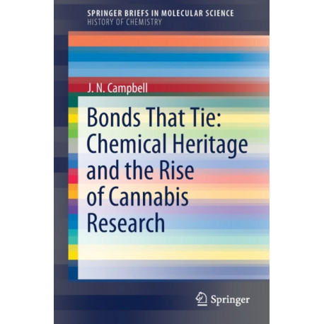 Bonds That Tie: Chemical Heritage and the Rise of Cannabis Research