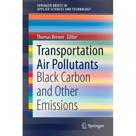 Transportation Air Pollutants: Black Carbon and Other Emissions