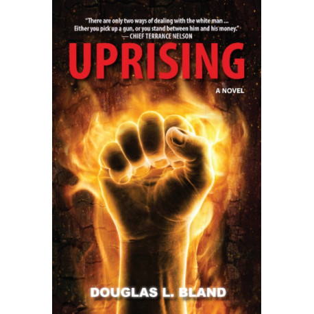 Uprising: A Novel