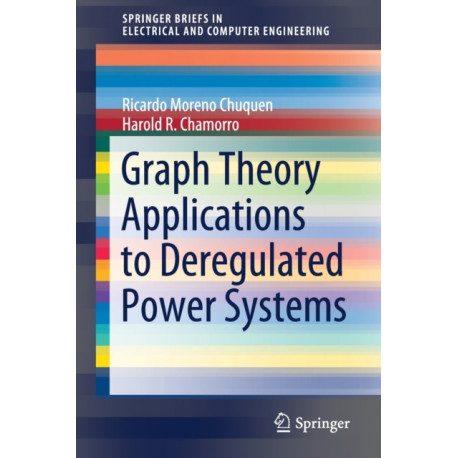 Graph Theory Applications to Deregulated Power Systems