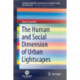 The Human and Social Dimension of Urban Lightscapes