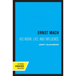 Ernst Mach: His Life, Work, and Influence