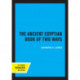 The Ancient Egyptian Book of Two Ways