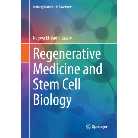 Regenerative Medicine and Stem Cell Biology