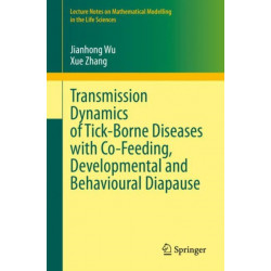 Transmission Dynamics of Tick-Borne Diseases with Co-Feeding, Developmental and Behavioural Diapause