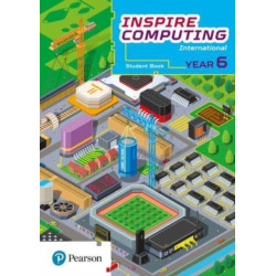 Inspire Computing International, Student Book, Year 6