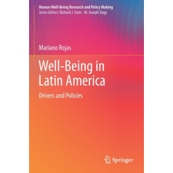 Well-Being in Latin America: Drivers and Policies