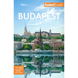 Fodor's Budapest: with the Danube Bend & Other Highlights of Hungary