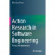 Action Research in Software Engineering: Theory and Applications