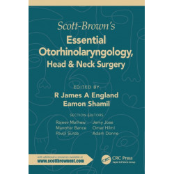 Scott-Brown's Essential Otorhinolaryngology, Head & Neck Surgery: Head & Neck Surgery