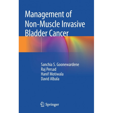 Management of Non-Muscle Invasive Bladder Cancer