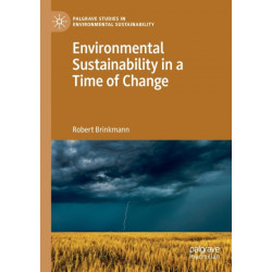Environmental Sustainability in a Time of Change