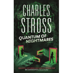 Quantum of Nightmares: Book 2 of the New Management, a series set in the world of the Laundry Files