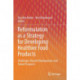 Reformulation as a Strategy for Developing Healthier Food Products: Challenges, Recent Developments and Future Prospects