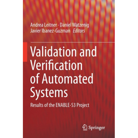 Validation and Verification of Automated Systems: Results of the ENABLE-S3 Project