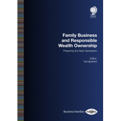 Family Business and Responsible Wealth Ownership: Preparing the Next Generation