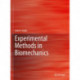 Experimental Methods in Biomechanics