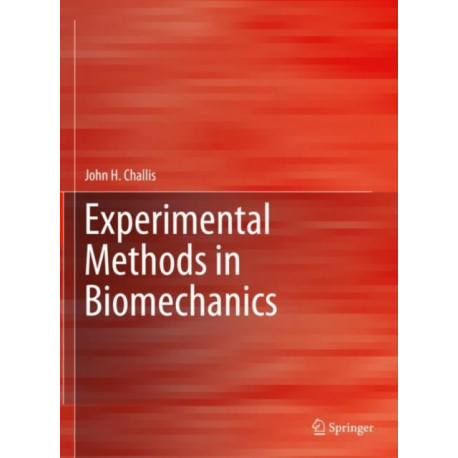 Experimental Methods in Biomechanics