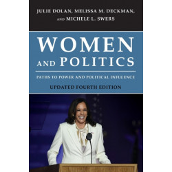Women and Politics: Paths to Power and Political Influence