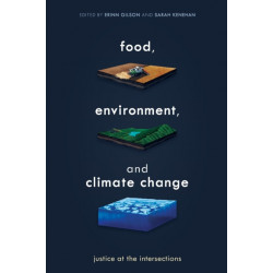 Food, Environment, and Climate Change: Justice at the Intersections