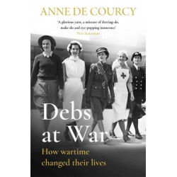 Debs at War: 1939-1945
