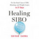 Healing SIBO: Fix the Cause of IBS, Bloating, and Weight Issues in 21 Days