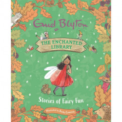 The Enchanted Library: Stories of Fairy Fun