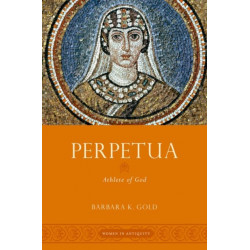 Perpetua: Athlete of God